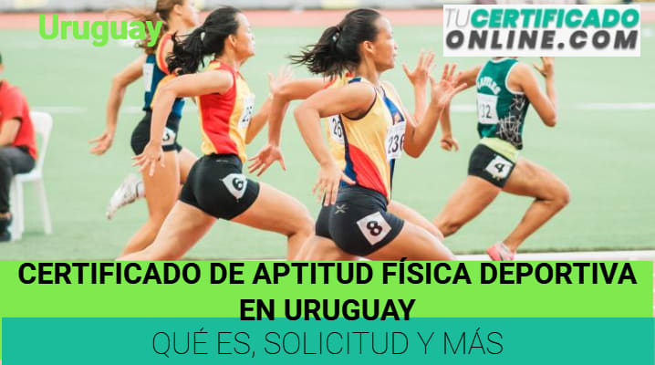 Certificado de Aptitud Física Deportiva en Uruguay