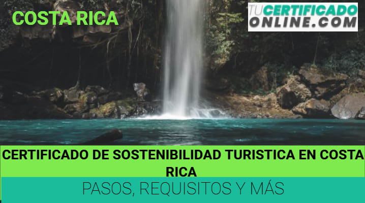 Certificado de Sostenibilidad Turística en Costa Rica